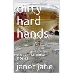 dirty hard hands : erotica romance stories
