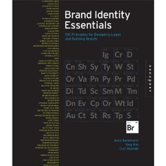 Brand Identity Essentials: 100 Principles for Designing Logos and Building Brands