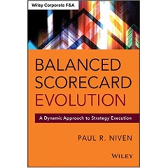 Balanced Scorecard Evolution: A Dynamic Approach to Strategy Execution