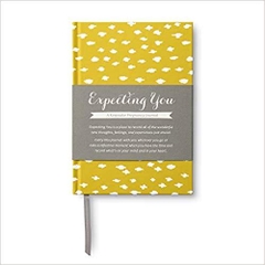 Expecting You: A Keepsake Pregnancy Journal