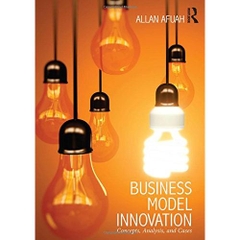 Business Model Innovation: Concepts, Analysis, and Cases