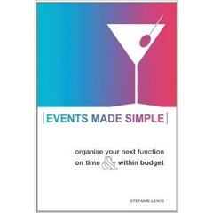 Events Made Simple: Organise Your Next Function on Time and Within Budget