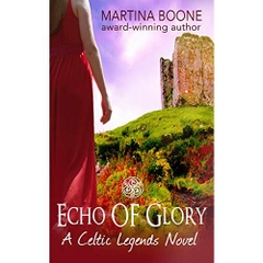 Echo of Glory: An Irish Legends Novel