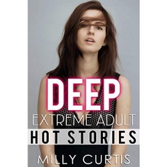 Deep Extreme Adult Hot Stories