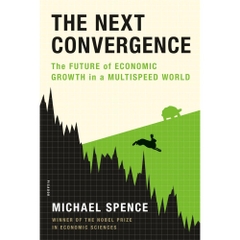 The Next Convergence: The Future of Economic Growth in a Multispeed World