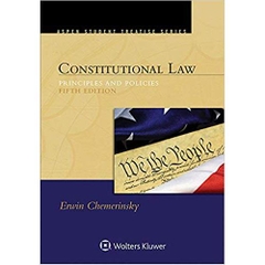 Aspen Student Treatise for Constitutional Law: Principles and Policies