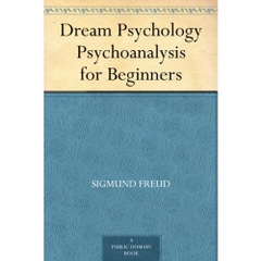 Dream Psychology Psychoanalysis for Beginners