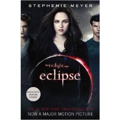 Eclipse (The Twilight Saga, Book 3) by Stephenie Meyer