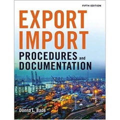 Export/Import Procedures and Documentation Fifth Edition