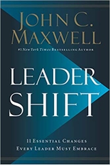 Leadershift: The 11 Essential Changes Every Leader Must Embrace