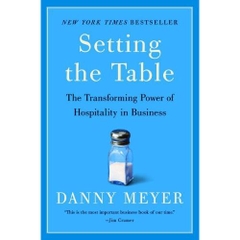 Setting the Table: The Transforming Power of Hospitality in Business