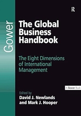 The Global Business Handbook: The Eight Dimensions of International Management by David Newlands