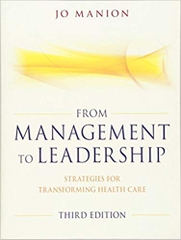 From Management to Leadership: Strategies for Transforming Health