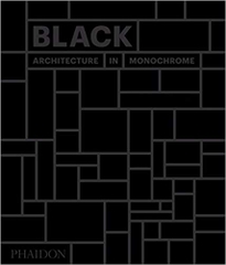 Black: Architecture in Monochrome