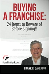 Buying a Franchise : 24 Items to Beware of Before Signing!!
