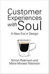 Customer Experiences with Soul: A New Era in Design