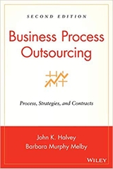 Business Process Outsourcing: Process, Strategies, and Contracts