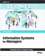 Information Systems for Managers, Edition 4.0 (Without Cases)