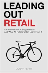 Leading Out Retail: A Creative Look at Bicycle Retail and What All Retailers Can Learn From It