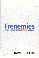 Frenemies: How Social Media Polarizes America