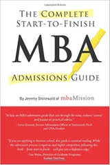 Complete Start-to-Finish MBA Admissions Guide