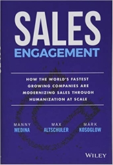 Sales Engagement: How The World's Fastest Growing Companies are Modernizing Sales Through Humanization at Scale