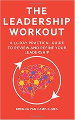 The Leadership Workout: A practical 31-day guide to review & refine your leadership