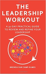 The Leadership Workout: A practical 31-day guide to review & refine your leadership