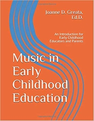 Music in Early Childhood Education: An Introduction for Early Childhood Educators and Parents