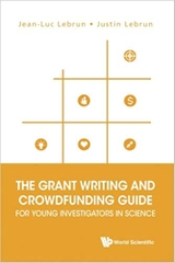 The Grant Writing and Crowdfunding Guide for Young Investigators in Science