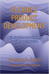 Flexible Product Development: Agile Hardware Development to Liberate Innovation