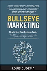 Bullseye Marketing: How to Grow Your Business Faster