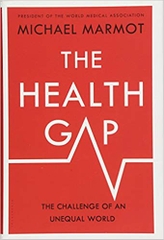 The Health Gap: The Challenge of an Unequal World