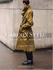 Garçon Style: New York, London, Milano, Paris