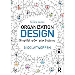 Organization Design: Simplifying complex systems