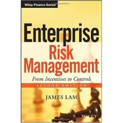 Enterprise Risk Management: From Incentives to Controls, 2nd Edition