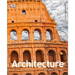 Architecture: A Visual History