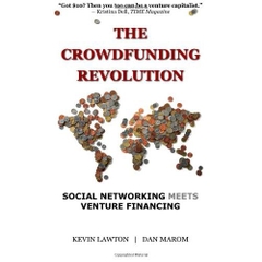 The Crowdfunding Revolution: Social Networking Meets Venture Financing