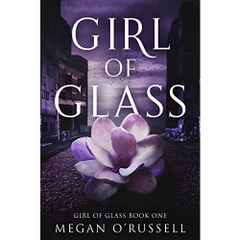 Girl of Glass