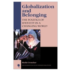 Globalization and Belonging: The Politics of Identity in a Changing World