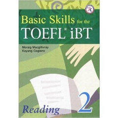 Basic Skills for the Toefl IBT 2 : Reading