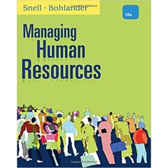 Managing Human Resources 16th Edition
