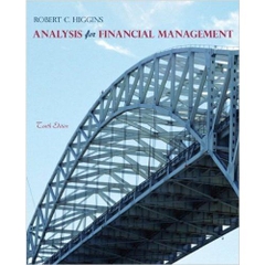 Analysis for Financial Management, 10th Edition