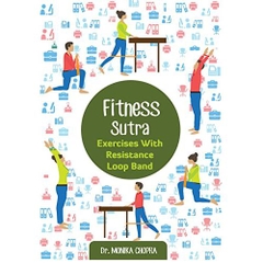 Fitness Sutra - Exercises with Resistance Loop Bands