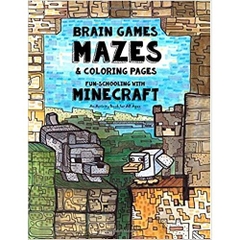 Brain Games, Mazes & Coloring Pages - Homeschooling With Minecraft: Dyslexia Games Presents an Activity Book - Great for Creative Kids with Dyslexia, ADHD, Asperger's Syndrome and Autism