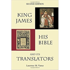 King James, His Bible, and Its Translators