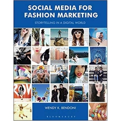 Social Media for Fashion Marketing: Storytelling in a Digital World