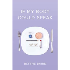 If My Body Could Speak