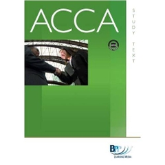ACCA - F8 Audit and Assurance : Study Text