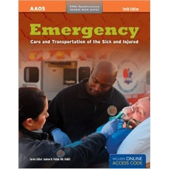 Emergency Care and Transportation of the Sick and Injured, 10th Edition